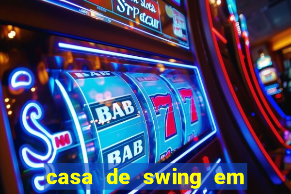 casa de swing em foz do iguacu